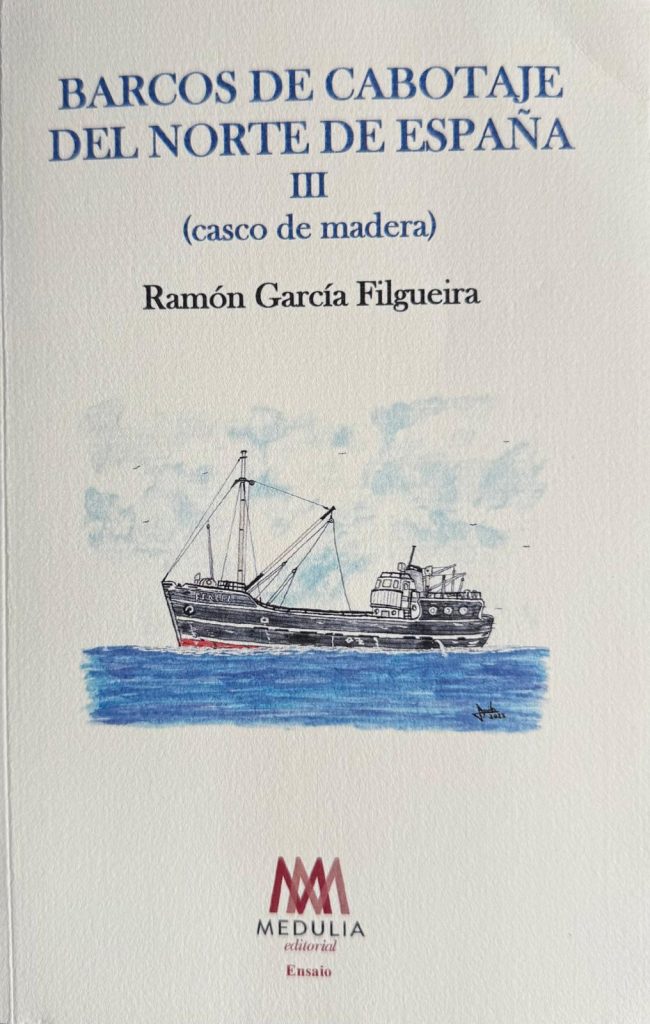 Tercer tomo de “Barcos de cabotaje del norte de España”, de Ramón García Filgueira